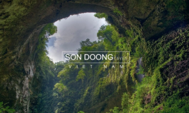 Discover the Wonders of Son Doong Cave – The World’s largest cave